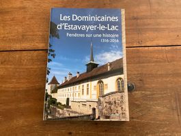 Les Dominicaines d'Estavayer-le-Lac 1316-2016