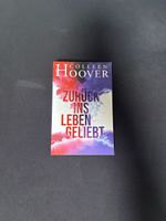 Colleen Hoover Zurück ins Leben geliebt Roman