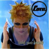 Core – Hold Your Breath - Vergriffen! - b