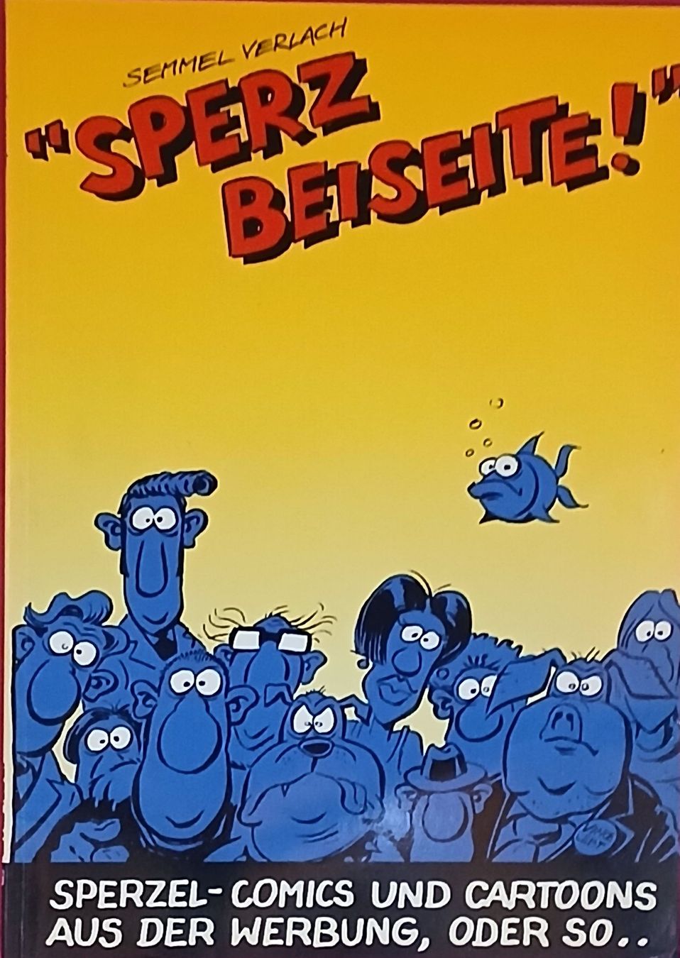 Comics: Sperz Beiseite!  Semmel Verlach – Gebraucht aus Seewen SO von Shami0