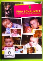PINA SCHAUKELT - WAS KLEINE KINDER BRAUCHEN
