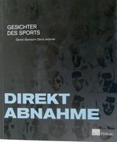 Fussball+Eishockey: Direktabnahme, Gesichter des Sports