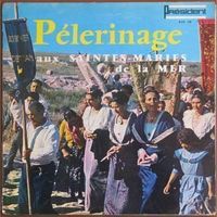 Pélerinage Aux Saintes-Maries de La Mer Musique Gitane LP