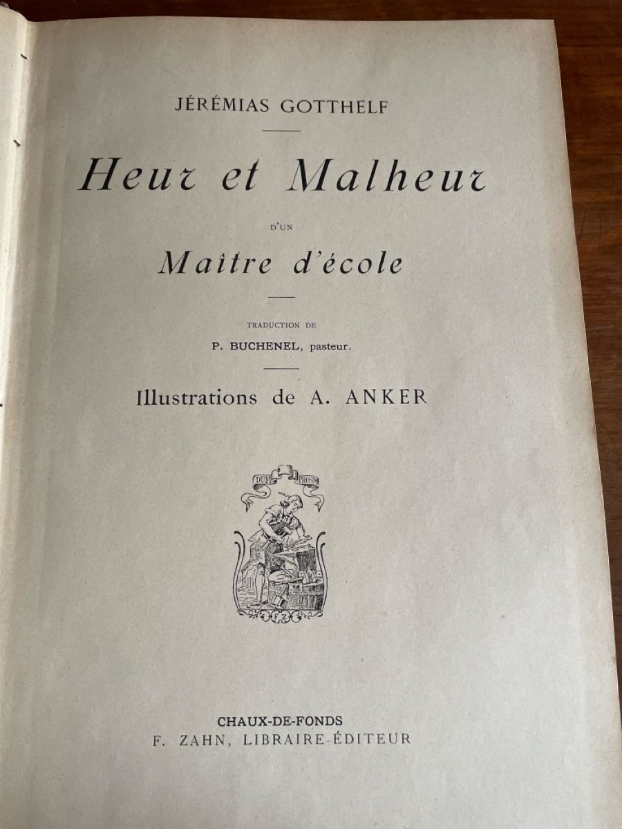 Bücher: Heur et Malheur, Gotthelf, édition ancienne illustrée. – Gebraucht aus Sins von Patrickwe 1
