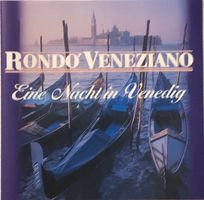 Rondo Veneziano - Eine Nacht in Venedig