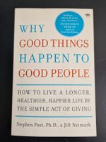 Why good things happen to good people