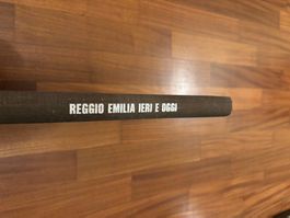 Reggio Emilia Ieri e Oggi
