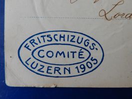 1905/06, FRITSCHIZUGS-COMITE LUZERN Schiller Huldigung Dover