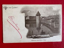 1899 // Gruss aus Luzern / Wasserurm, Kappelbrücke