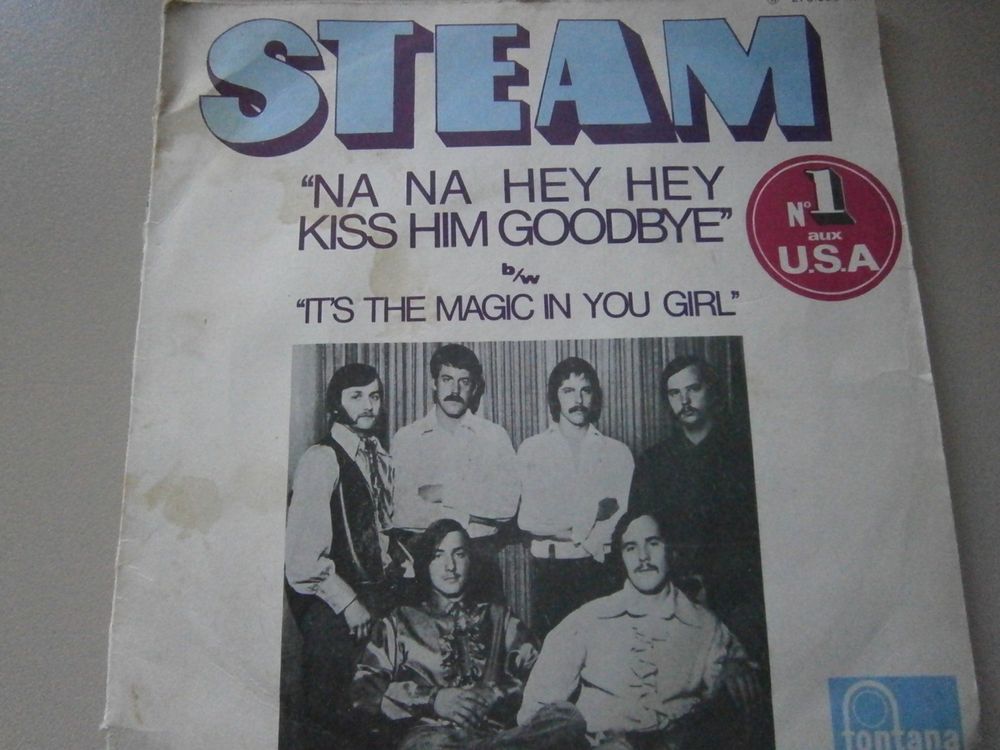 Vinyl-Single Steam - Na Na Hey Hey Kiss Him Goodbye (Gebraucht) in ...