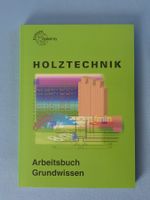 Holztechnik Arbeitsbuch Grundwissen - Top Zustand!