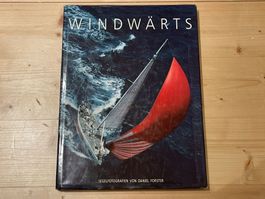 Windwärts: Segelfotografien von Daniel Forster (1987)