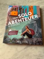 DEIN SOLO ABENTEUER IN EUROPA