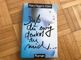 Mary Higgins-Clark - Dass du ewig denkst an mich…