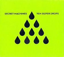 CD Secret Machines - Ten silver drops (2006)