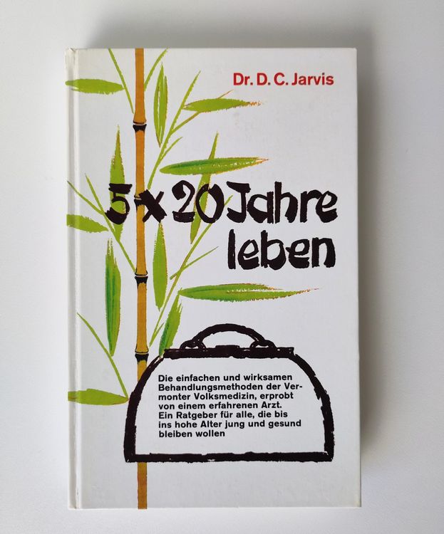 Dr. D. C. Jarvis 5 x 20 JAHRE LEBEN 1968 Kaufen auf Ricardo
