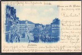 #St.Gallen , Marktplatz , Tram , belebt , gel. 1899