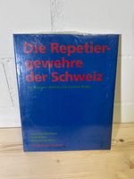Die Repetiergewehre der Schweiz – Stocker-Schmid – Fachbuch