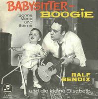 Bendix Ralf - Babysitter-Boogie (7")