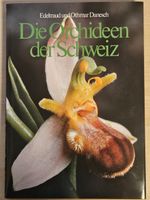Die Orchideen der Schweiz, Edeltraud und Othmar Danesch