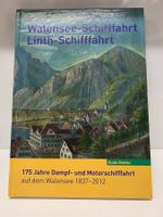175 Jahre Schifffahrt Walensee (Städler) mit Widmung