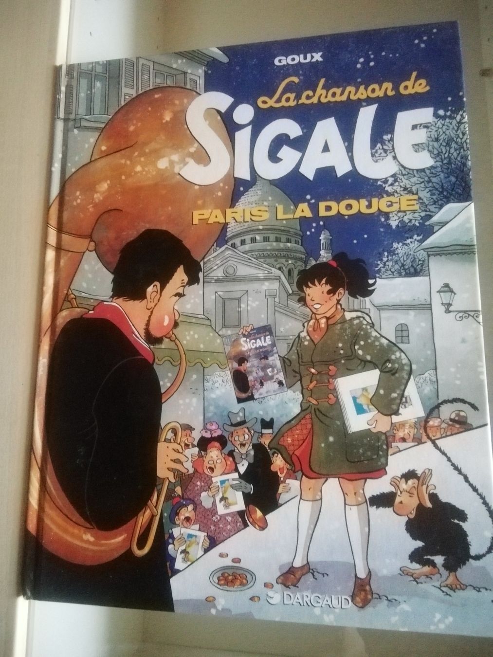 BD: Bd La Chanson de Sigale, Paris la Douce Ed originale – D'occasion à Commugny par Juliemimi