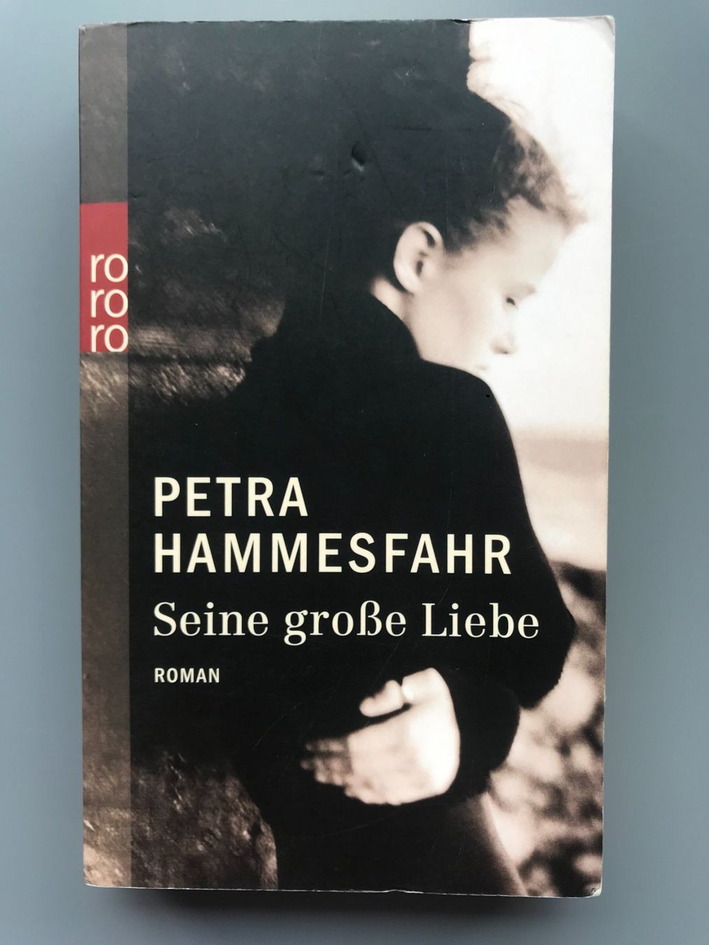 Bücher: "SEINE GROSSE LIEBE" Petra Hammesfahr – Gebraucht aus Dalin von sup_8qj5