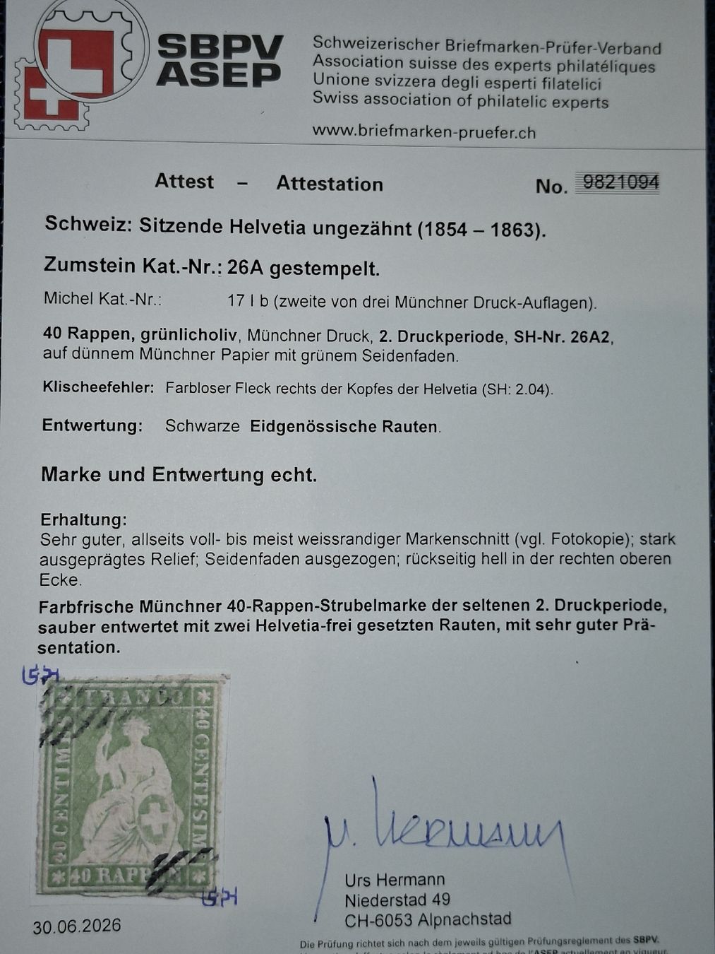 Alle Briefmarken: Strubel 26A2 mit Attest Kat. 1550.- – Gebraucht aus Balgach von SIMEON27 2