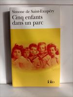 Cinq enfants dans un parc / Simone de Saint-Exupéry / Folio