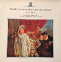 Pergolesi / Cecere / Giuliano – Mandolinenkonzerte (LP)