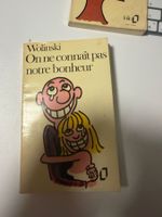Wolinski On ne connaît pas notre bonheur