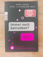 Immer noch betrunken?  >Vier<  (Anna Koch & Alex Lilienblum)