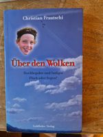 Über den Wolken von Ch. Frautschi - Hochbegabte u.Indigos
