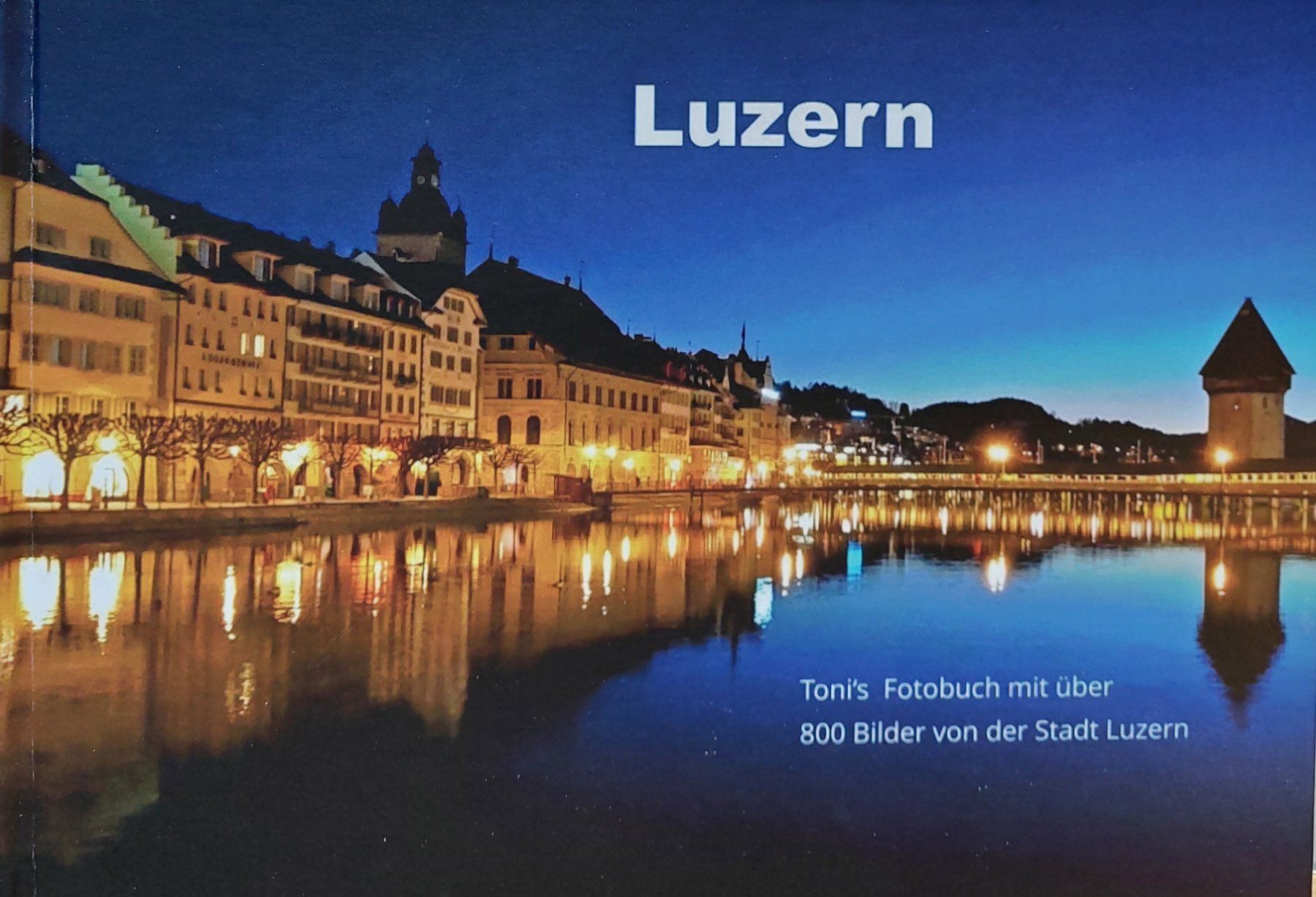 Bücher: Fotobuch Luzern A4 Quer – Neu und originalverpackt aus Ebikon von huwmech