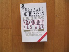 Krankheit als Weg / Dahlke Dethlefsen