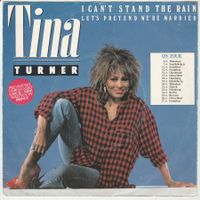 Tina Turnuer - I can't stand the Rain 7" Vinyl 1984