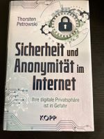 Sicherheit und Anonymität im Internet Thorsten Petrowski