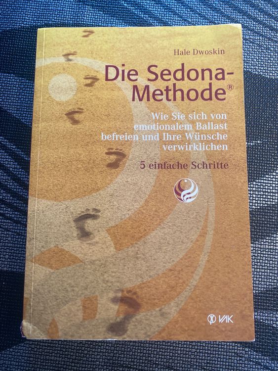 Die Sedona-Methode: Wie Sie Sich Von Emotionalem Ballast Be | Kaufen ...