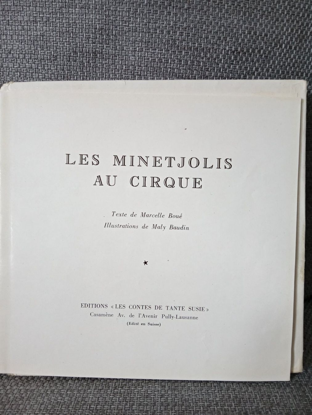 Bücher: Marcelle Boué, LES MINETJOLIS AU CIRQUE . 1953 – Gebraucht aus Le Locle von borgespatricia 7
