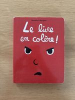 Livre pour enfants Le livre en colère Ramadier Bourgeau