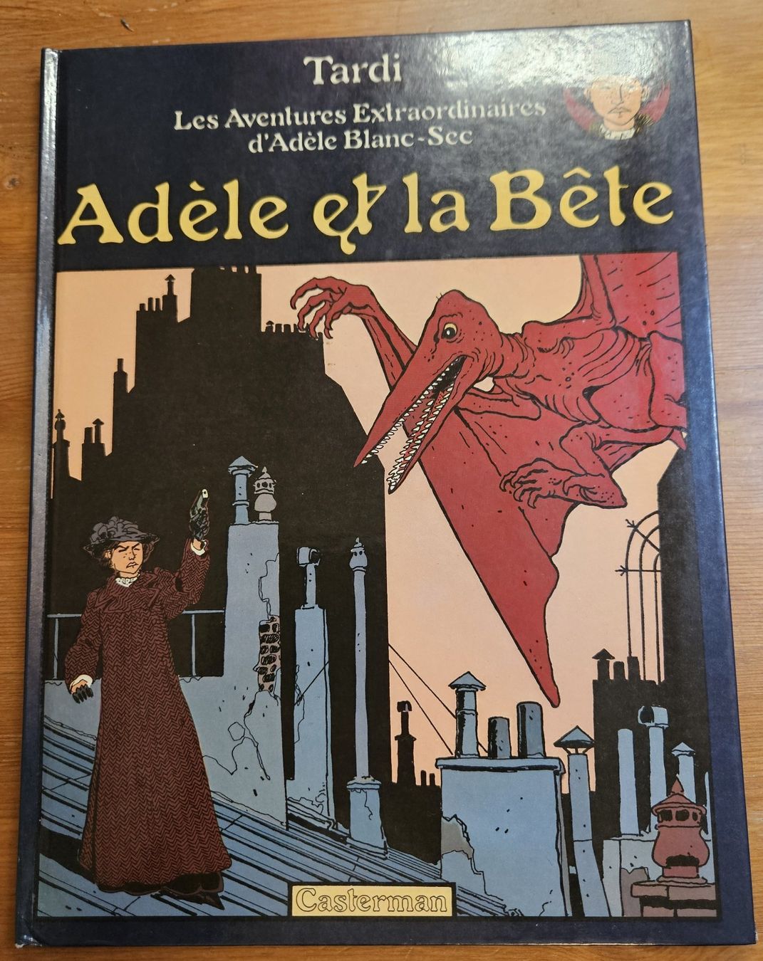 Fumetti: Adèle Blanc-Sec N 1 (T.B.E.)  Adèle et la Bête – Usato da Prévonloup venduto da bitume1975