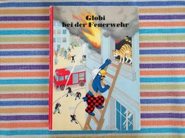 Globi💥🌞 bei der Feuerwehr - 3. Aufl. 1992