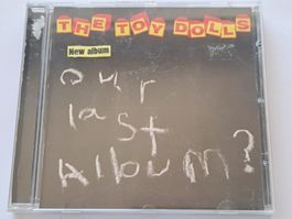 Cd The Toy Dolls - Our Last Album ?