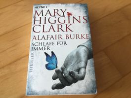 Mary Higgins Clark/Alafair Burke:  Schlafe für immer