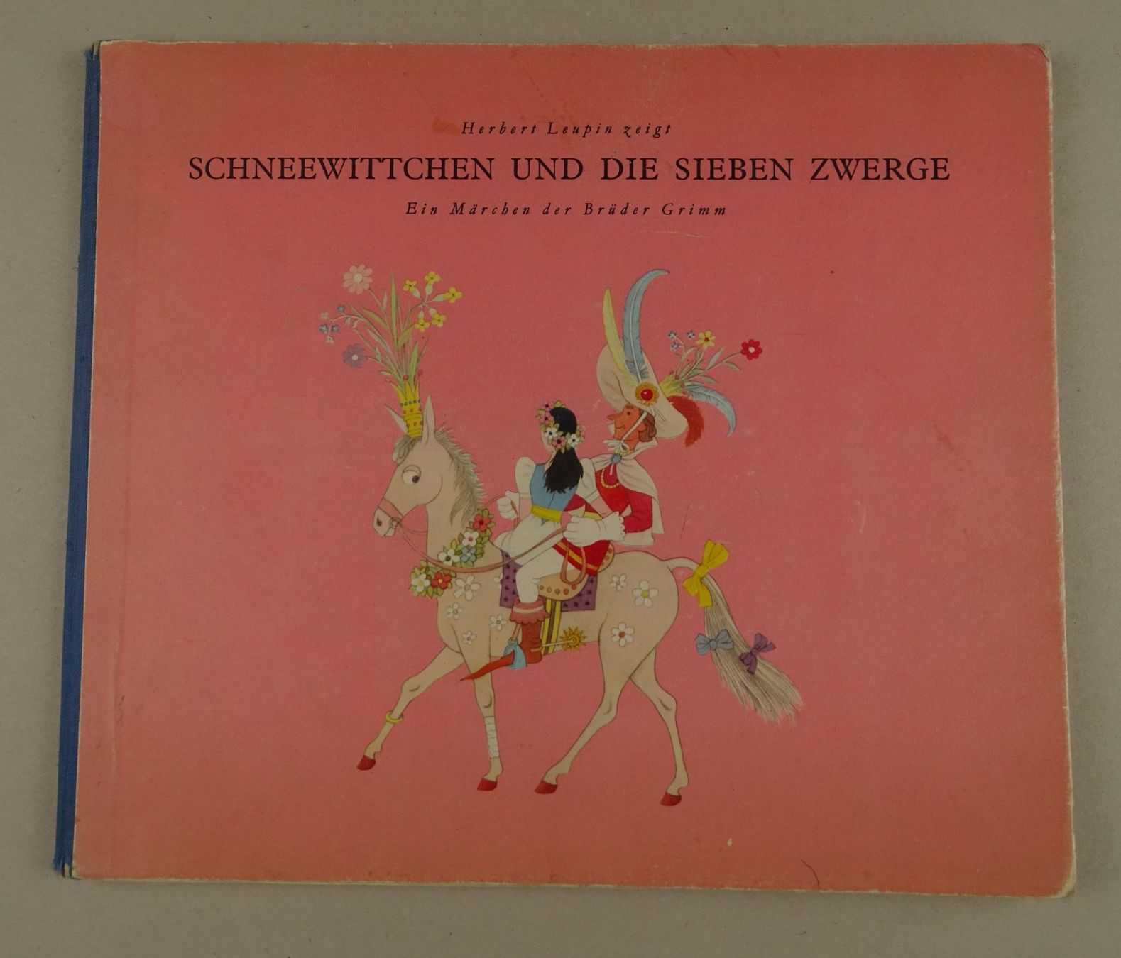 Libri: HERBERT LEUPIN: SCHNEEWITTCHEN, ERSTAUSGABE 1945 – Usato da Grüningen venduto da Kartensammler