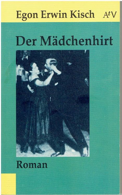 Egon Erwin Kisch Der Mädchenhirt (Neu (gemäss Beschreibung)) in Flims ...