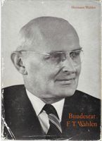 Bundesrat Friedrich Traugott Wahlen