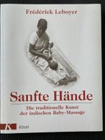 Sanfte Hände, Baby-Massage, Frédérick Leboyer