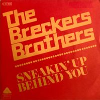 THE BRECKERS BROTHERS - SNEAKIN'UP BEHIND YOU
