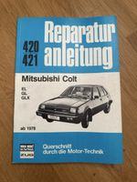 Reparaturanleitung Mitsubishi Colt 420 421 ab 1978 Buch